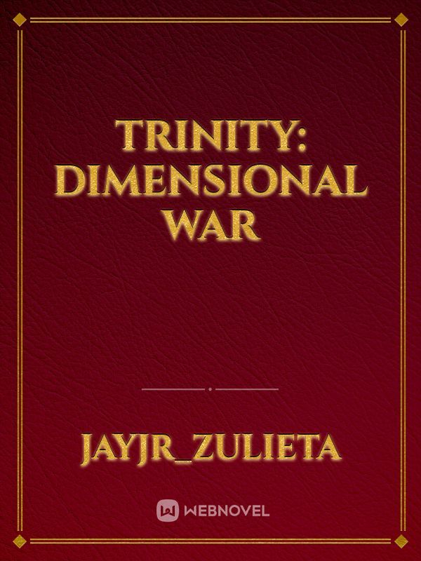Trinity: Dimensional War