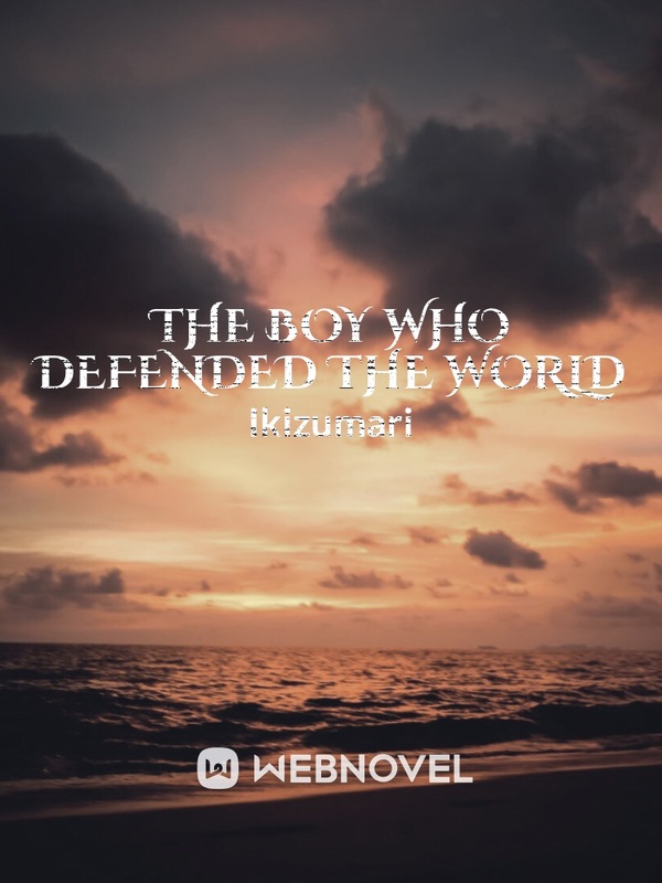 The Boy Who Defended The World